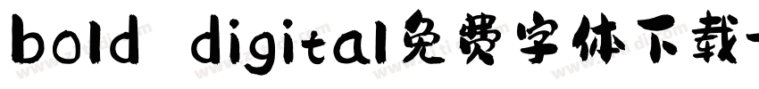 bold digital免费字体下载字体转换